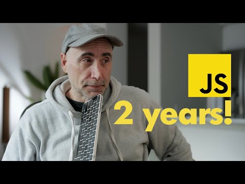Wasted Years Learning JavaScript