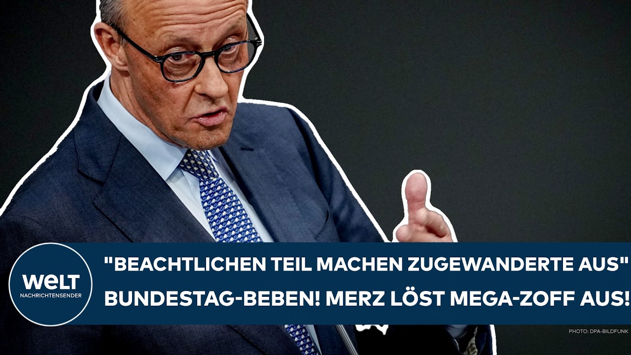 DEUTSCHLAND: "Beachtlichen Teil machen Zugewanderte aus!" Kanzler Friedrich Merz löst Mega-Zoff aus!