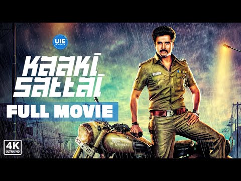 Kaaki Sattai (4K Full Movie) : Sivakarthikeyan | Sri Divya | Vijay Raaz | Prabhu | Kalpana
