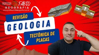 GEOLOGIA: TECTÔNICA DE PLACAS