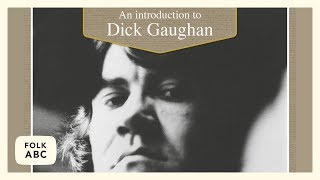 Dick Gaughan - Both Sides the Tweed
