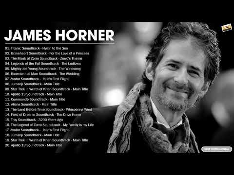 James Horner Greatest Hits - Best Soundtracks By James Horner