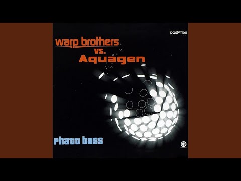 Phatt Bass (Aquagen More Bass Mix)