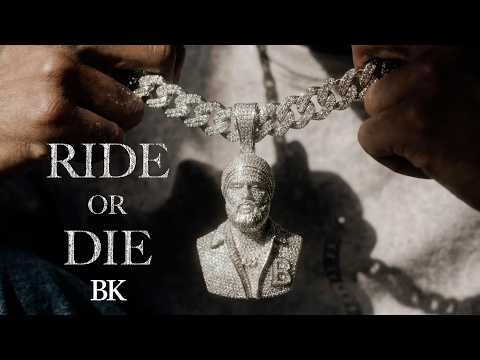 BK - RIDE OR DIE (Official Music Video)
