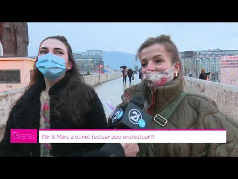 Pastel PJ3 - Për 8 mars a duhet festuar apo protestuar?! (08.03.2021)
