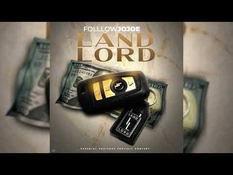 FollowJoJoe - "Landlord" (Official Audio) [Prod. Phozer]