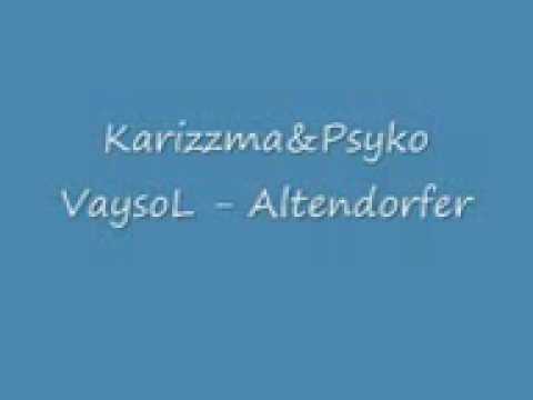 Karizzma feat Psyko Vaysol Altendorfer