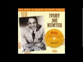 Ivory Joe Hunter - Woo Wee Blues