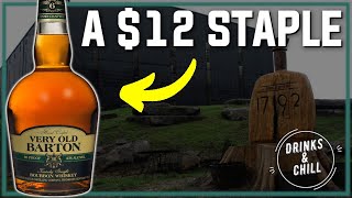 Very Old Barton Bourbon Review | Drinks and Chill Blind Review