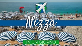 NIZZA in giornata – Guida di Viaggio