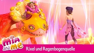 Rixel attackiert die Regenbogenquelle! - Mia and me