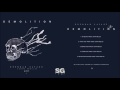 Brennan Savage Demolition Prod John Mello FULL EP