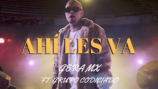 Ahí Les Va Music Video