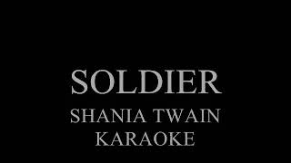 Soldier - Shania Twain - Karaoke Version