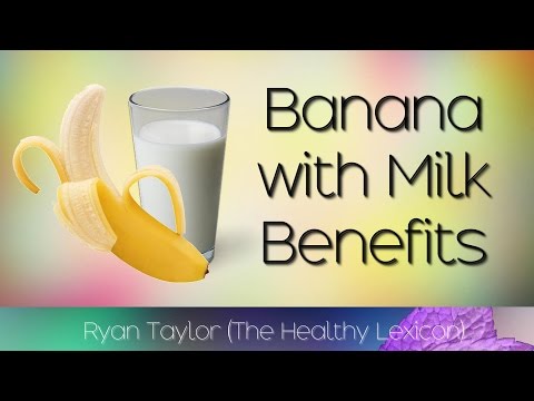 Banana and Milk: Health Benefits