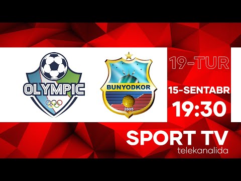 OLIMPIK vs BUNYODKOR | Coca-cola Superliga-2022 | 19-tur #livestream