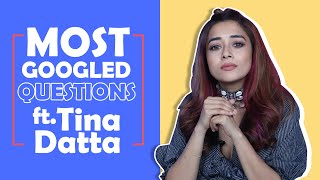 Most Googled Questions Ft. Tina Datta | Is Tina Adopted | India Forums