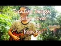 Tera Ban Jaunga Electric Guitar Version Kabir Singh Rajiv