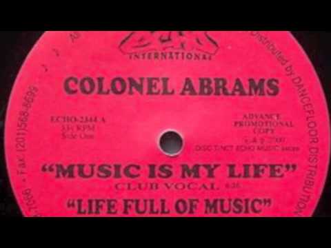 Colonel Abrams - Life Full Of Music (Original Vocal)