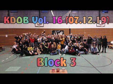 KDOB Vol. 16 (07.12.19) - Block 3