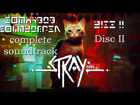 STRAY GAME OST | Complete Official Soundtrack (Disc 2)