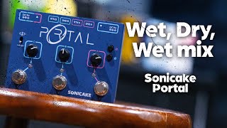 Video thumbnail for Wet Dry Wet rig with the Sonicake Portal by The Pedal Picassos