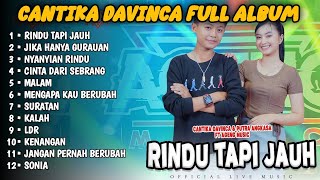 Download lagu RINDU TAPI JAUH - CANTIKA DAVINCA - AGENG MUSIC FULL ALBUM || CANTIKA DAVINCA FULL ALBUM  mp3