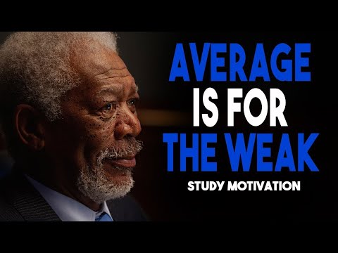 Average Is For The WEAK! - Amazing Listen - Student Motivational Video