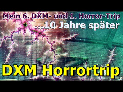 "My 6th DXM and 1st HORROR TRIP – 10 years later" 😱 DXM – Your reports