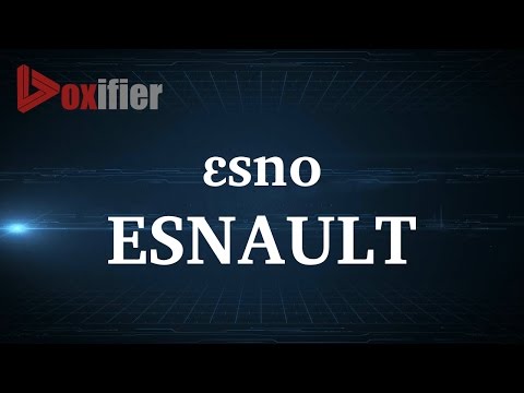 How to Pronunce Esnault in French - Voxifier.com