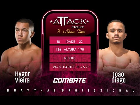 ATTACK FIGHT | HYGOR VIEIRA X JOÃO DIEGO