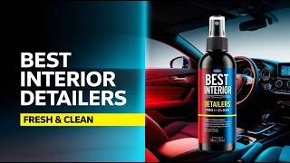 5 Critical Car Interior Detailing Mistakes You're Probably Making