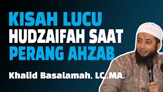 Download lagu Kisah Lucu Hudzaifah bin al Yaman di Perang Ahzab | Ustadz Khalid Basalamah | Kisah Muslim mp3