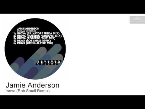 Jamie Anderson - Inova (Rob Small Remix)