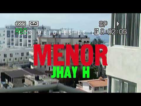 Jhay H - Menor (Official Vizualizer)