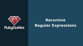 How to Use Recursive Regular Expressions in Ruby