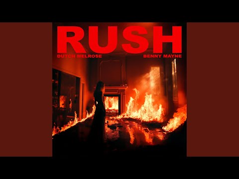 RUSH