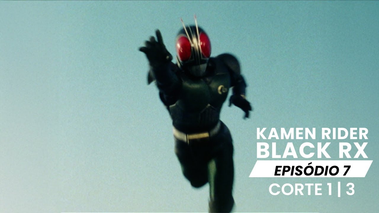 TOKUCENAS - Kamen Rider Black RX | EP 7 | Ataque ele! (1/3)