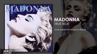 Madonna - Love Makes The World Go Round