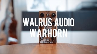 Video thumbnail for Walrus Audio Warhorn Mid-Range Overdrive (demo) by Living Room GD
