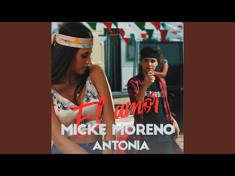 El Amor (feat. Antonia)