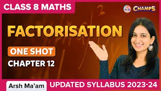 Factorisation | ONE SHOT | Chapter 12 | Class 8 | BYJU'S