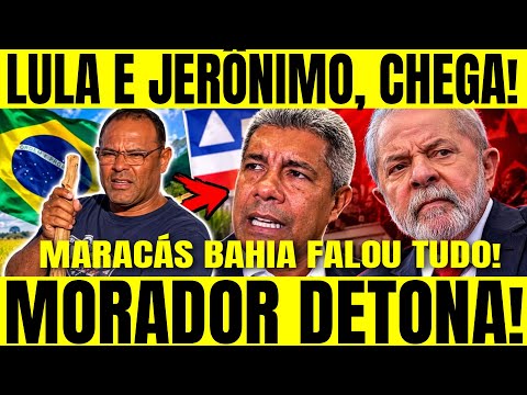 🚨🇧🇷 MORADOR DE MARACÁS-BA SE REVOLTA E DETONA LULA E JERÔNIMO: “NÃO AGUENTO MAIS!”