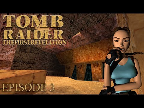 Tomb Raider - The First Revelation [Episode 3] Walkthrough