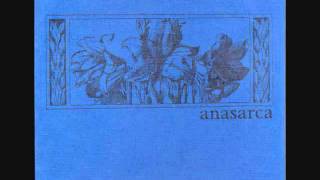 Anasarca - East Bunk Hill/Eugene Debs 7