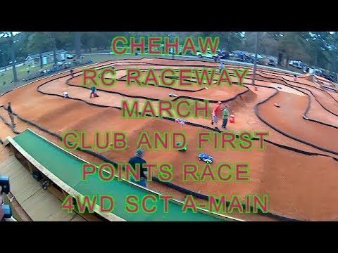 CHEHAW MARCH POINTS RACE 4WD SCT A MAIN