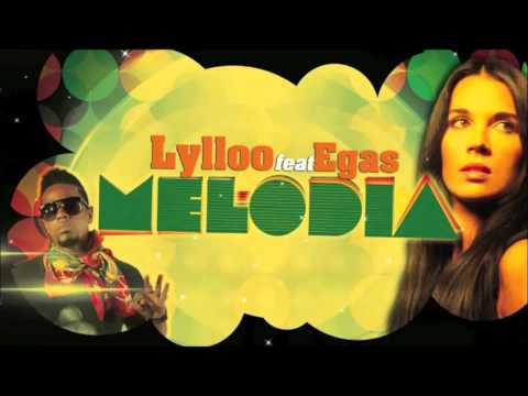 Lylloo Ft Egas - Melodia