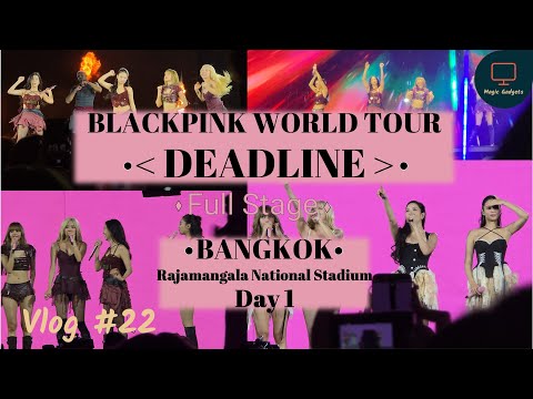 [FULL] Blackpink Deadline World Tour in Bangkok Day 1 | 24/10/2025 | Vlog #22