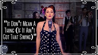 &quot;It Don&#39;t Mean A Thing (If It Ain&#39;t Got That Swing)&quot; Jazz Standard Cover by Robyn Adele Anderson