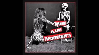 Mini and the Moochers - Nothing else but love